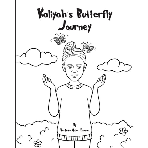 Kaliyah's Butterfly Journey, (Paperback)
