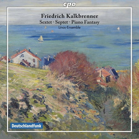 Kalkbrenner - Sextet Septet & Pno Fantasy - Music & Performance - CD