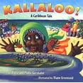thumbnail image 1 of Pre-Owned Kallaloo!: A Caribbean Tale (Hardcover) 0761451102 9780761451105, 1 of 1