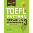 thumbnail image 1 of Kallis' TOEFL iBT Pattern Speaking 3: Perfection (College Test Prep 2016 + Study Guide Book + Practice Test + Skill Buil, (Paperback), 1 of 1