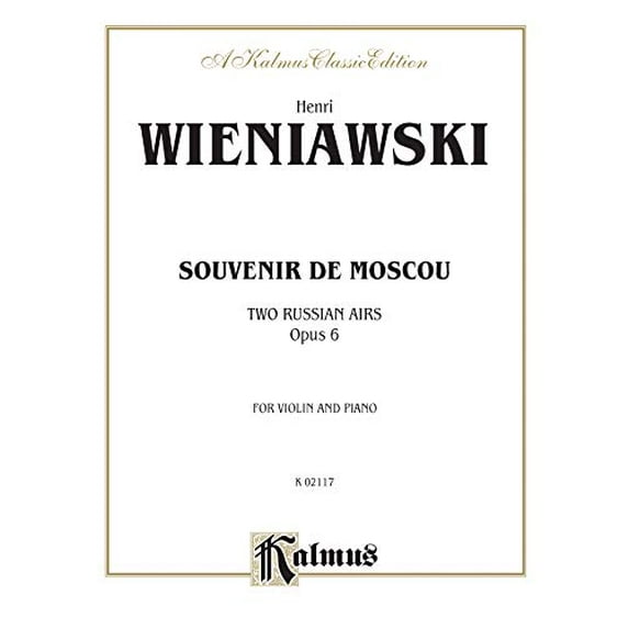 Kalmus Edition: Souvenir de Moscou, Two Russian Airs, Opus 6 (Paperback)