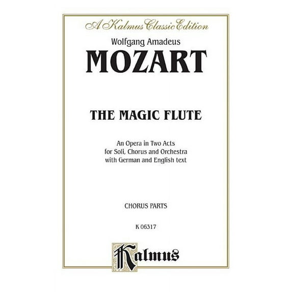 Kalmus Edition: The Magic Flute (Paperback)