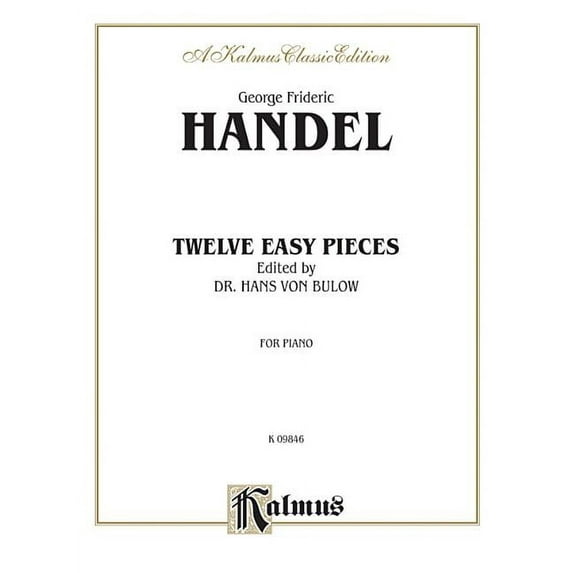 Kalmus Edition: Twelve Easy Pieces (Paperback)