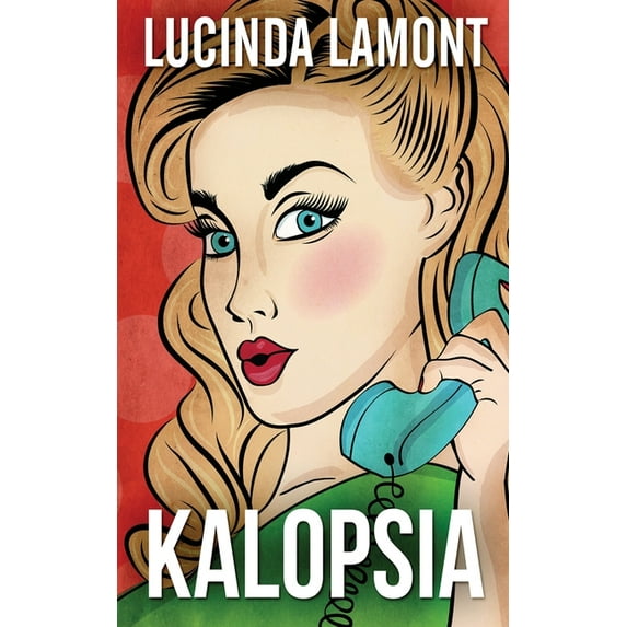 Kalopsia, (Paperback)
