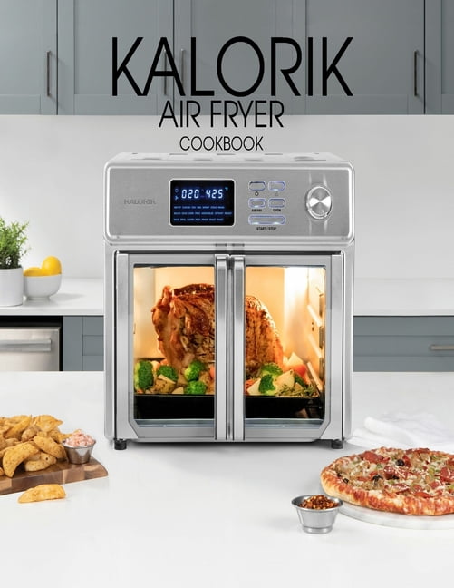 Kalorik Air Fryer Cookbook (Paperback) - Walmart.com