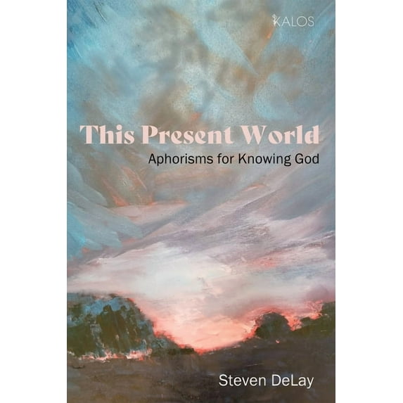 Kalos This Present World, (Hardcover)