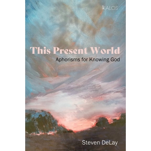 Kalos This Present World, (Hardcover)