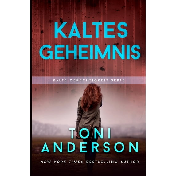 Kalte Gerechtigkeit Kaltes Geheimnis - Cold Secrets, Book 7, (Paperback)
