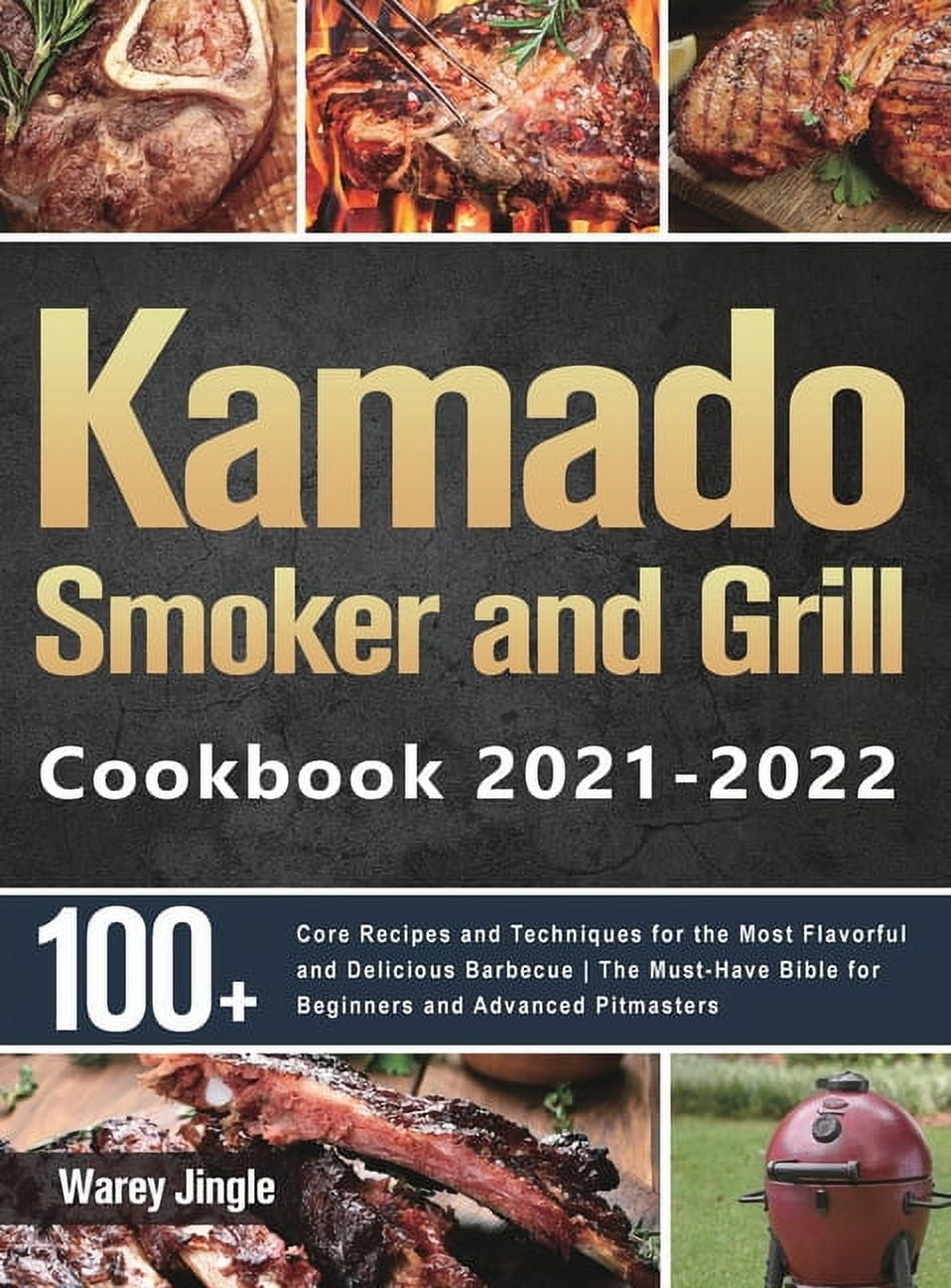 Kamado top grill cookbook