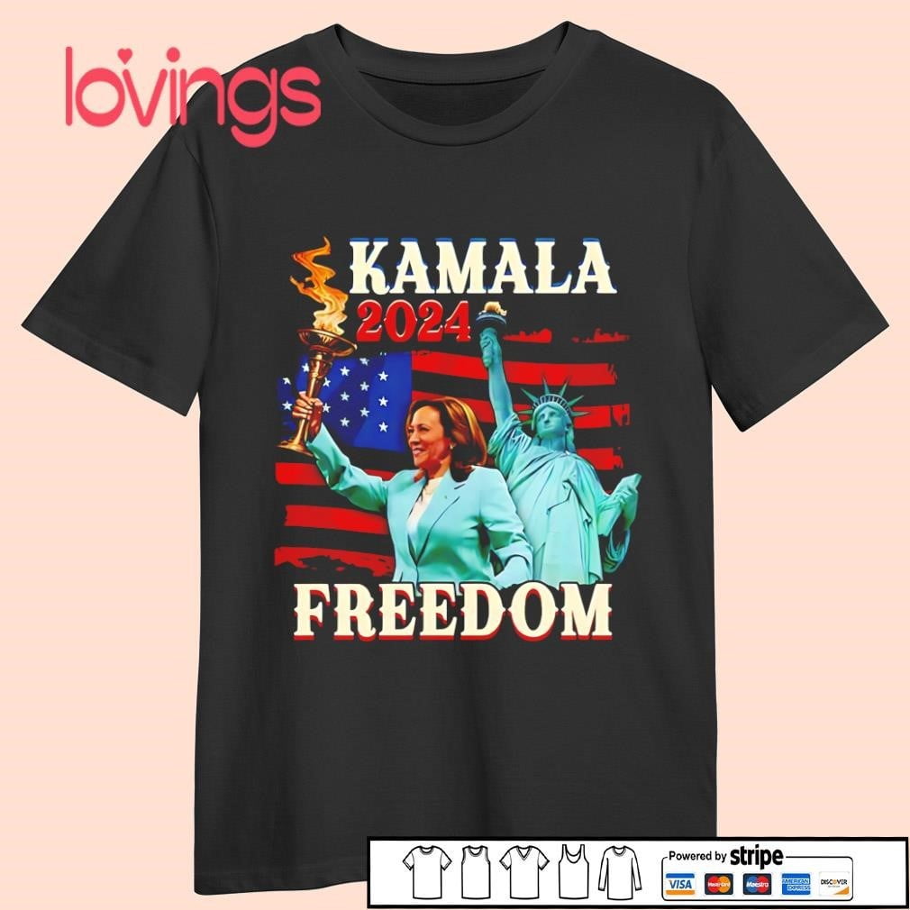 Kamala Harris 2024 Campaign For Freedom Lady Liberty Shirt