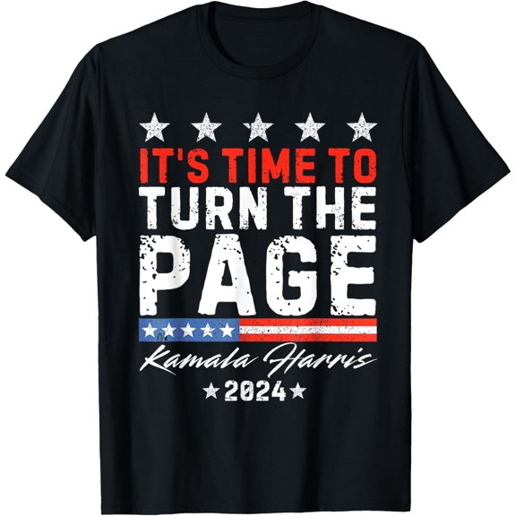 Kamala Harris 2024 It's Time to Turn Page T-Shirt