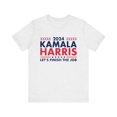 thumbnail image 1 of Kamala Harris 2024 Let's Finish The Job Bold Font T-Shirt Express Delivery, 1 of 5