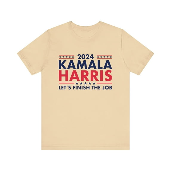 Kamala Harris 2024 Let's Finish The Job Bold Font T-Shirt Express Delivery