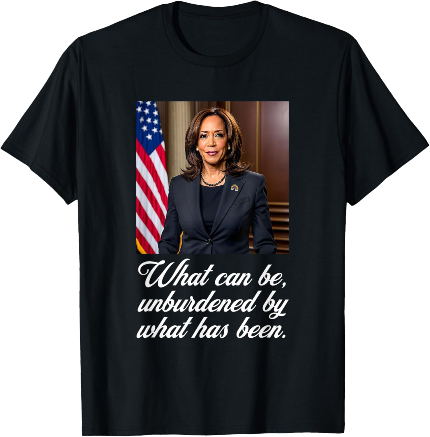 Kamala Harris 2024 - Unburdened By What Has Been T-Shirt - Walmart.com