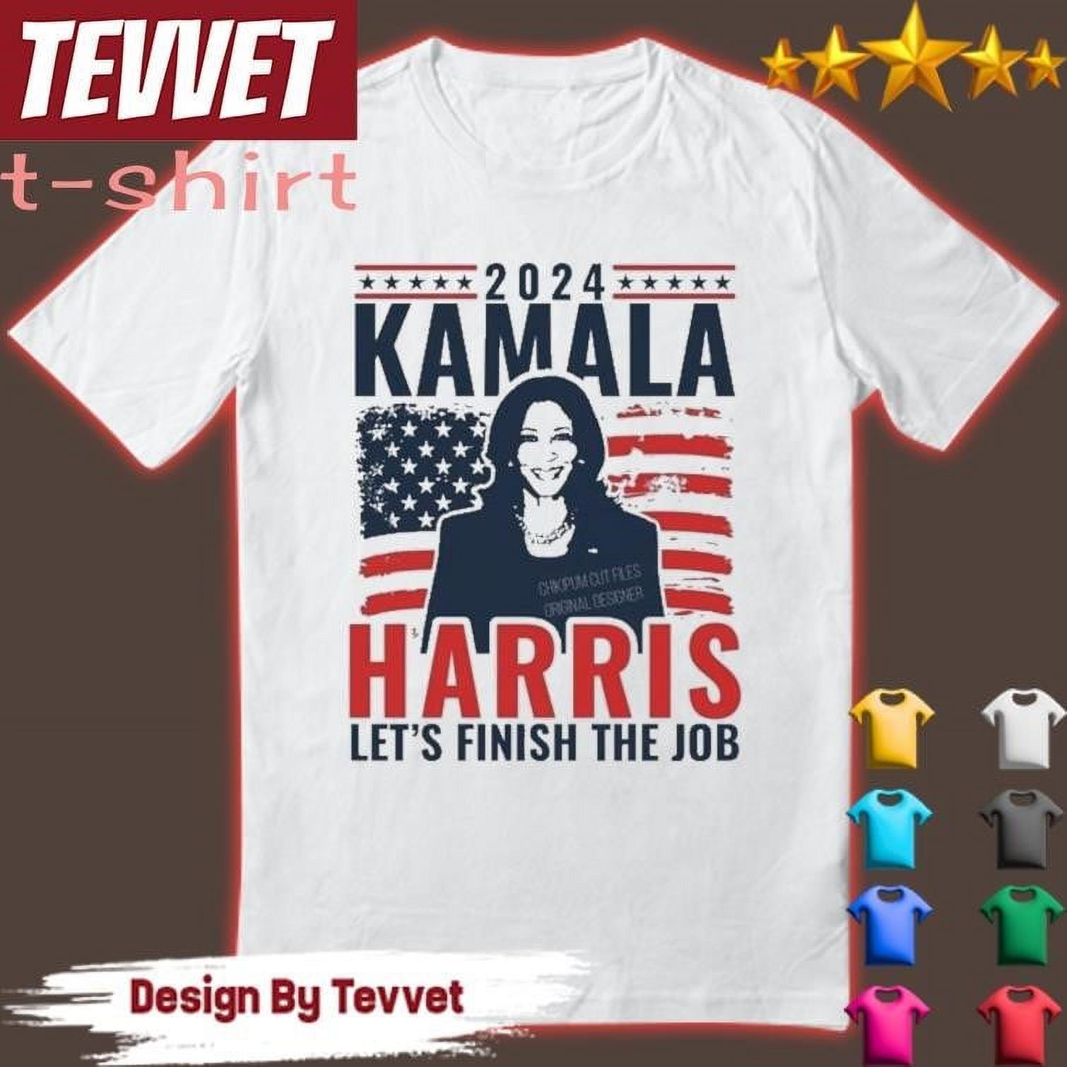Kamala Harris Let's Finish The Job 2024 Flag Usa Shirt