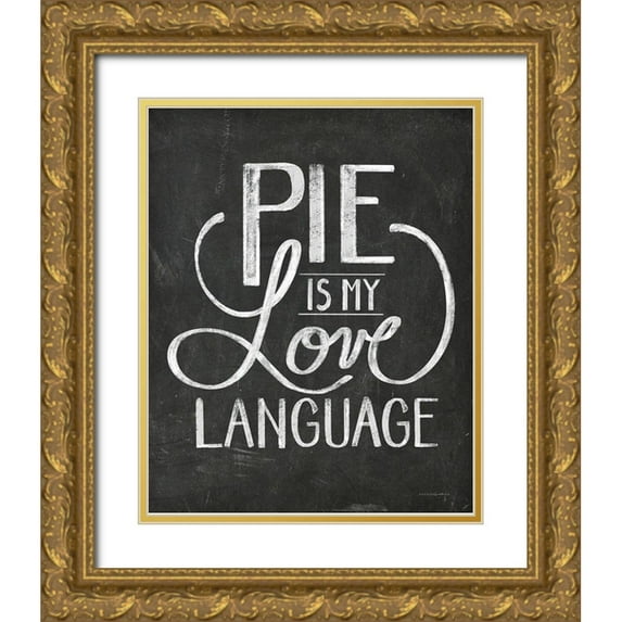 Kamdon Kreations 12x14 Gold Ornate Wood Framed with Double Matting Museum Art Print Titled - Pie is My Love Language