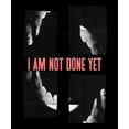 thumbnail image 1 of Kameelah Janan Rasheed: I Am Not Done Yet, (Paperback), 1 of 1