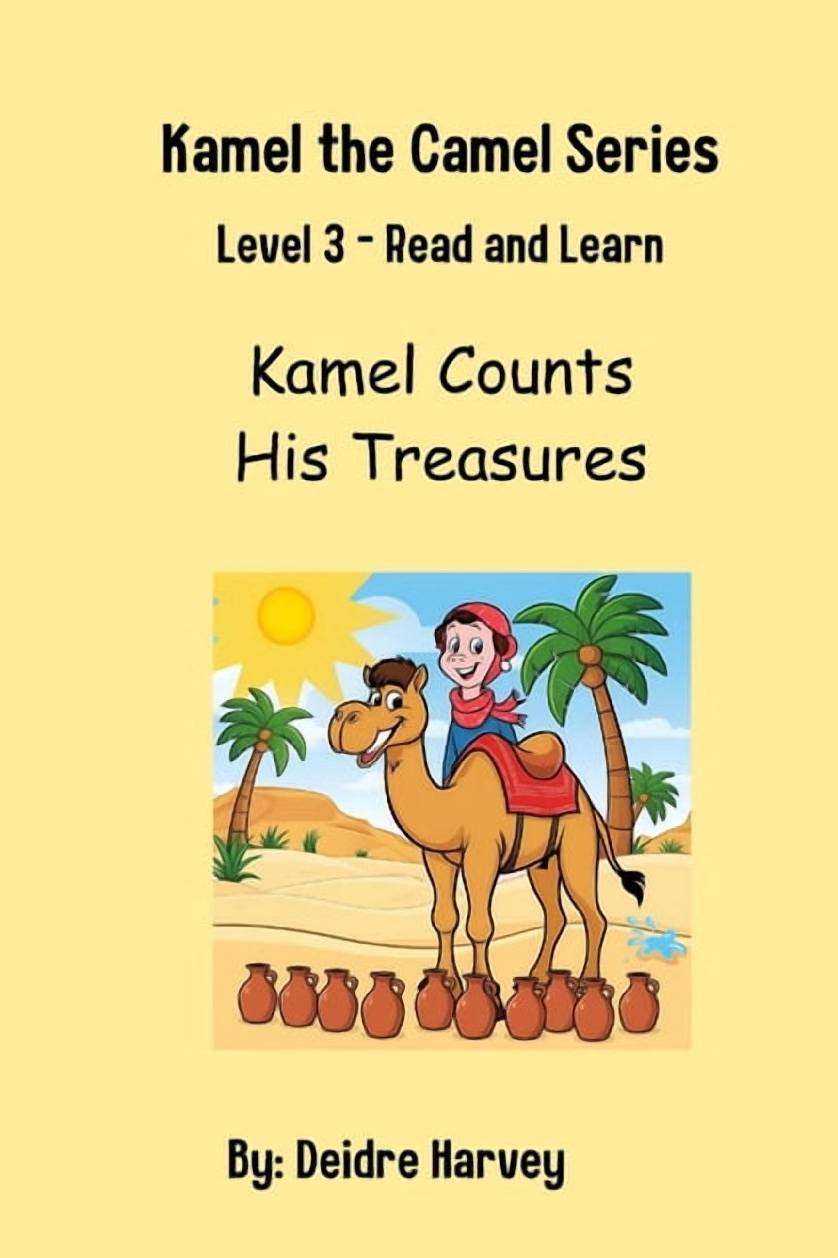 Kamel the Camel Teaches English Kamel Counts his Treasures: Numbers 1 to 20, (Paperback)