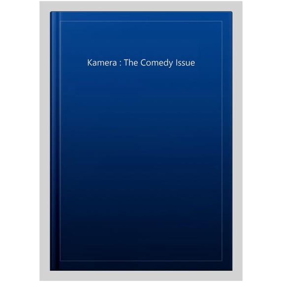 Kamera : The Comedy Issue