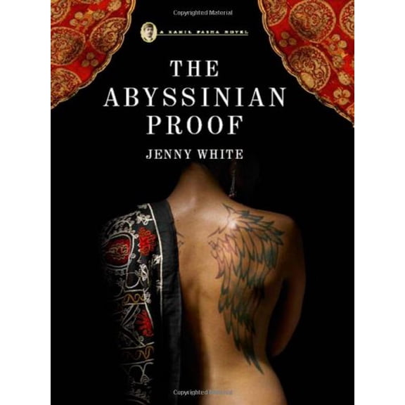 Pre-Owned Abyssinian Proof: A Kamil Pasha Novel (Paperback) 0393333728 9780393333725