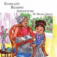 thumbnail image 1 of Kamilah's Reading Adventure, (Paperback), 1 of 1