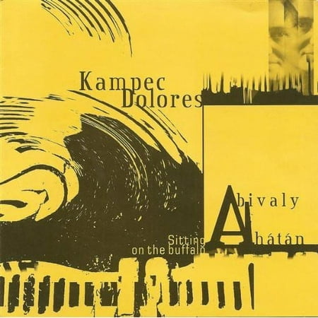 Kampec Dolores - Sitting on the Buffalo - Rock - CD