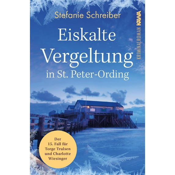 Kampenwand Verl Eiskalte Vergeltung in St. Peter-Ording: Der 15. Fall für Torge Tru (Paperback)