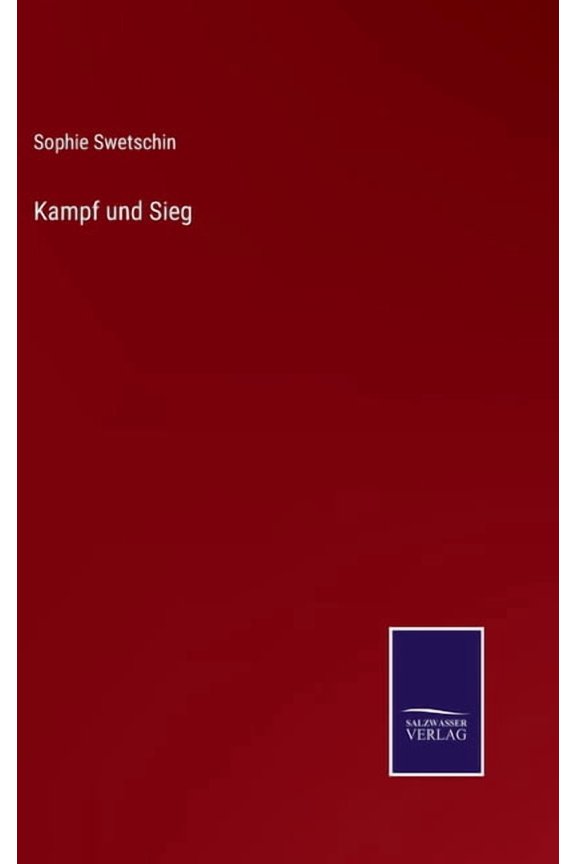 Kampf und Sieg (Hardcover)