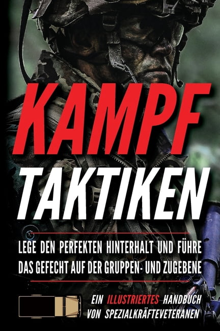 Kampftaktiken: Ein illustriertes Handbuch, (Paperback)