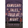 thumbnail image 1 of Forest Kamusari Tales Told at Night, Book 2, (Paperback), 1 of 1
