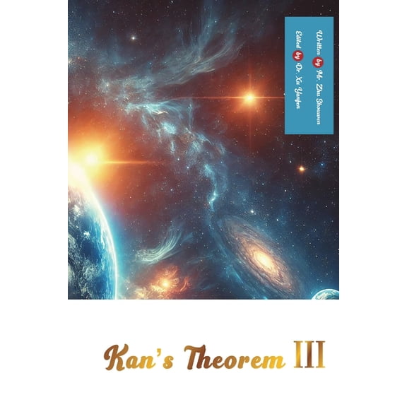 Kan's Theorem III: English Edition, (Paperback)