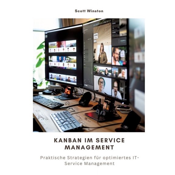 Kanban im Service Management: Praktische Strategien fr optimiertes IT-Service Management, (Paperback)