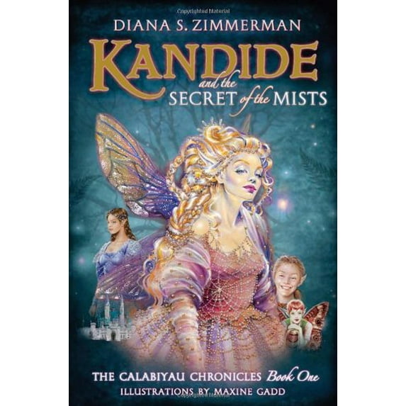 Pre-Owned Kandide and the Secret of the Mists: Calabiyau Chronicles: The Calabiyau Chronicles, Book One Paperback