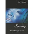 thumbnail image 1 of Kandy Snowdrop: Part 2: Kandy's Last Kin, Book 2, (Paperback), 1 of 1