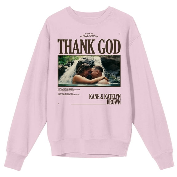 Kane Brown Thank God Crew Neck Long Sleeve Cradle Pink Adult Sweatshirt
-Medium