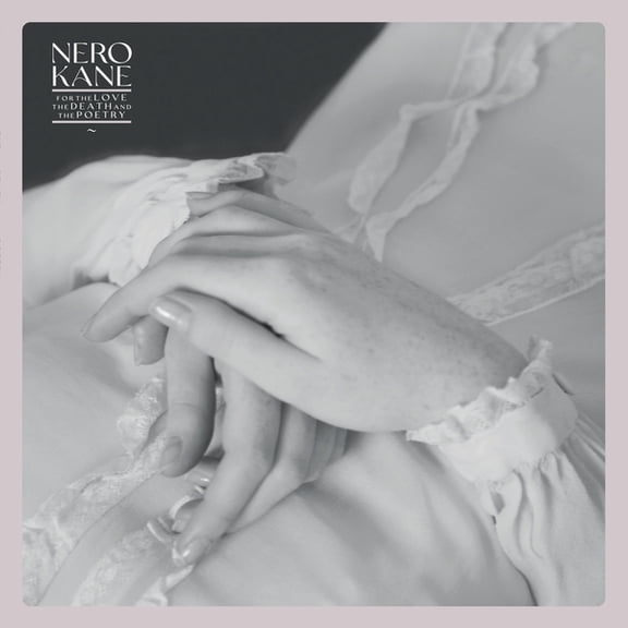 Kane,Nero - For The Love, The Death And The Poetry - Music & Performance - Vinyl
