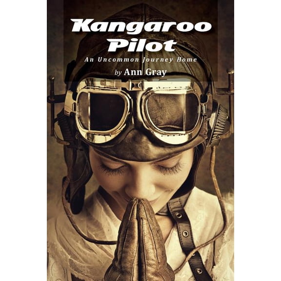 Kangaroo Pilot: An Uncommon Journey Home (Paperback)