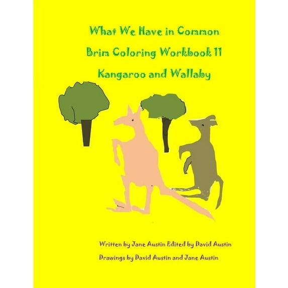 Kangaroo/Wallaby Workbook What We Have in Common Brim Coloring Workbook: Kangaroo and Wallaby, Book 11, (Paperback)