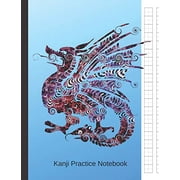 Kanji Practice Notebook Japanese Writing Genkouyoushi Paper a Workbook to Write Kanji, Kana, Katakana or Hiragana Paperback