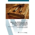 thumbnail image 1 of Kann die Arbitrarität der Sprache metaphysisch begründet werden? (Paperback), 1 of 1