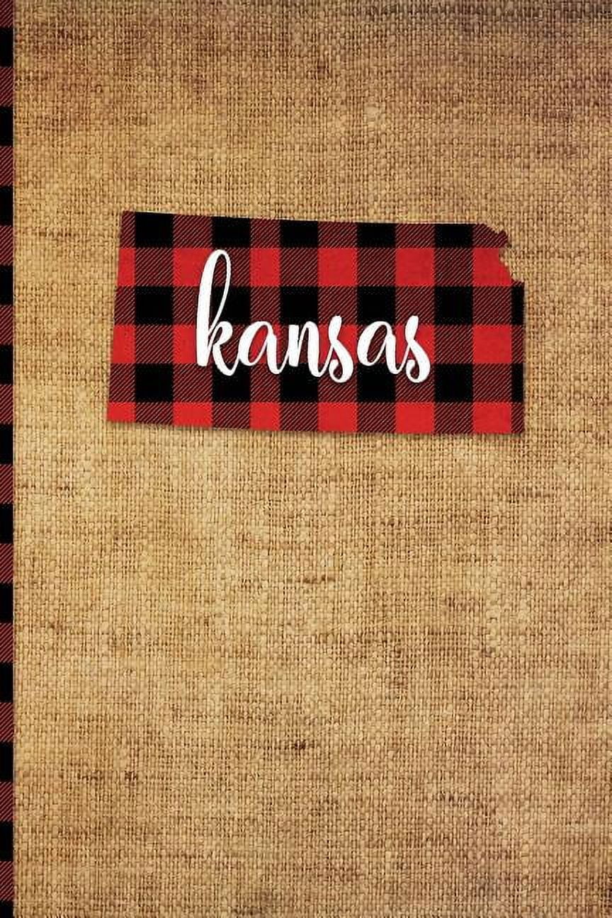 Kansas: 6 X 9 108 Pages: Buffalo Plaid Kansas State Silhouette Hand Lettering Cursive Script Design on Soft Matte Cover , (Paperback)