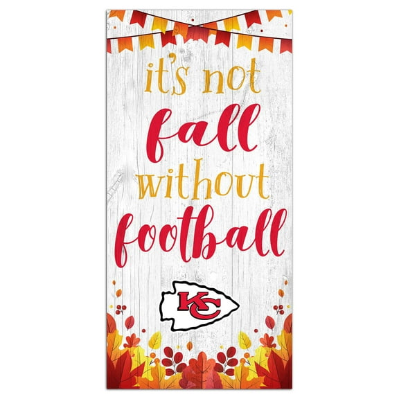 Kansas City Chiefs 6'' x 12'' Not Fall Without Football Sign