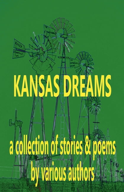 Kansas Dreams, (Paperback)