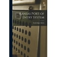 thumbnail image 1 of Kansas Port of Entry System, (Paperback), 1 of 1