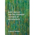 thumbnail image 1 of Kant, Shelley and the Visionary Critique of Metaphysics, (Paperback), 1 of 1