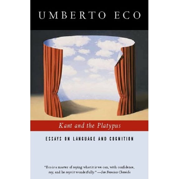 Pre-Owned Kant and the Platypus: Essays on Language and Cognition (Paperback) by Umberto Eco