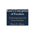 thumbnail image 1 of Kant's Conception of Freedom: A Developmental and Critical Analysis, (Hardcover), 1 of 1