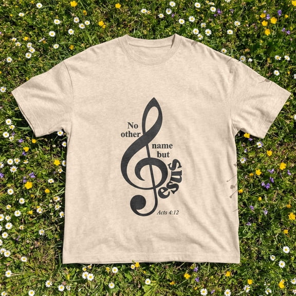 Kantaco Christian Music Note T-Shirt, No Other Name But Jesus Faith Shirt, Acts 4:12 Tee