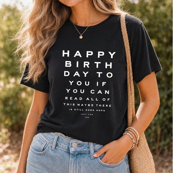 Kantaco Funny Eye Chart Happy Birthday T-Shirt, Snellen Vision Graphic Tee, Humorous Aging Birthday Gift