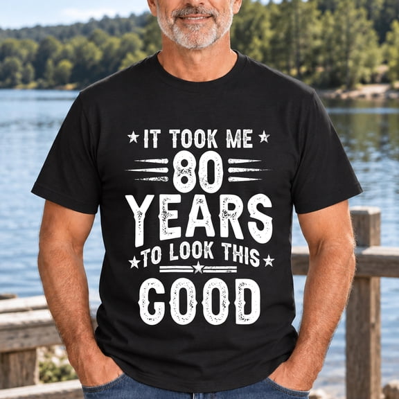 Kantaco It Took Me 80 Years T-Shirt, Funny 80th Birthday Graphic Shirt, Milestone Gift Tee
